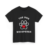 The Dog Whisperer Dog Lover T-Shirt - Black