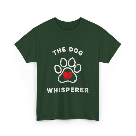 The Dog Whisperer Dog Lover T-Shirt - Forest Green