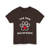 The Dog Whisperer Dog Lover T-Shirt - Dark Chocolate