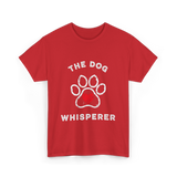 The Dog Whisperer Dog Lover T-Shirt - Red