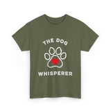 The Dog Whisperer Dog Lover T-Shirt - Military Green