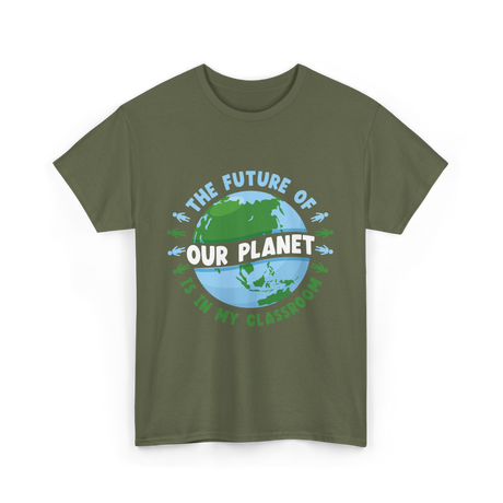 The Future Of Our Day T-Shirt - Military Green