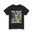 The Goat Whisperer Goat Lover T-Shirt - Black