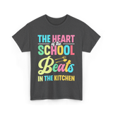 The Heart of the School Kitchen T-Shirt - Dark Heather