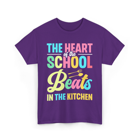 The Heart of the School Kitchen T-Shirt - Purple