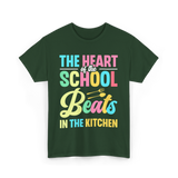 The Heart of the School Kitchen T-Shirt - Forest Green