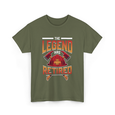 The Legend Has Retired Firefighter T-Shirt - Military Green