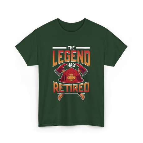 The Legend Has Retired Firefighter T-Shirt - Forest Green