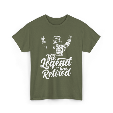 The Legend has Retired Firefighter T-Shirt - Military Green