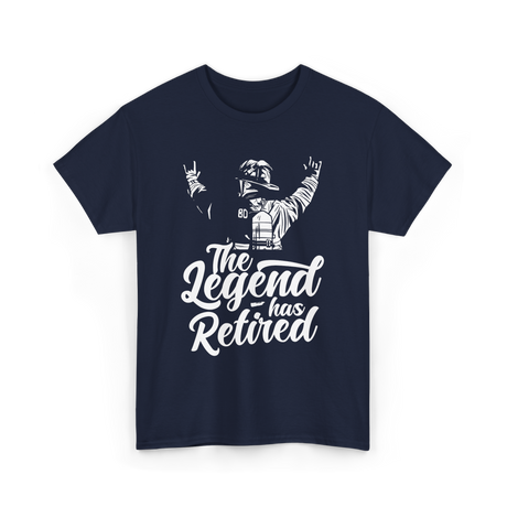 The Legend has Retired Firefighter T-Shirt - Navy