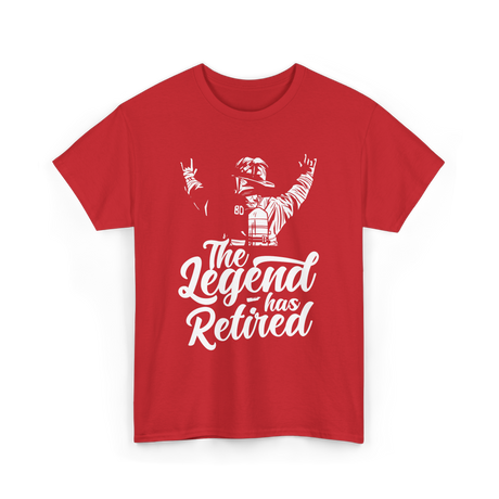 The Legend has Retired Firefighter T-Shirt - Red