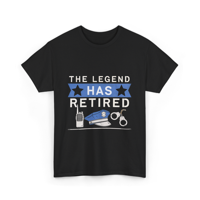 The Legend Has Retired Retirement T-Shirt - Black