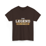 The Legend Has Retired Retirement T-Shirt - Dark Chocolate