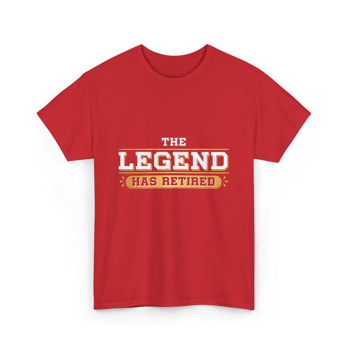 The Legend Has Retired Retirement T-Shirt - Red