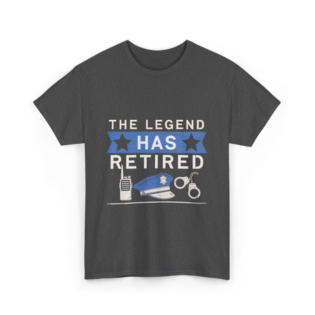 The Legend Has Retired Retirement T-Shirt - Dark Heather