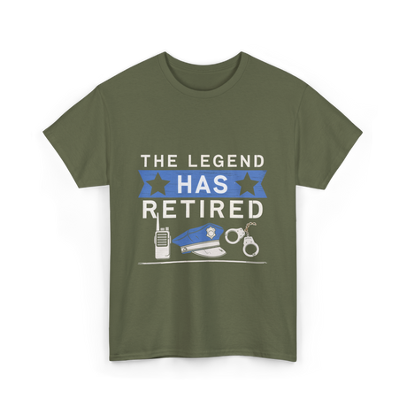 The Legend Has Retired Retirement T-Shirt - Military Green