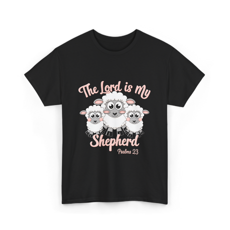 The Lord is My Shepherd Bible T-Shirt - Black