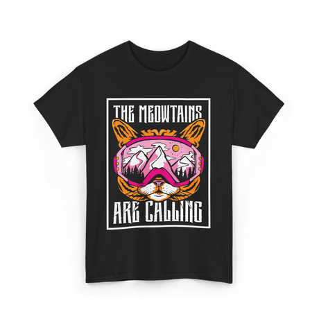 The Meowtains Are Calling Cat Skiing T-Shirt - Black