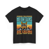 The Meowtains Are Calling Cat T-Shirt - Black