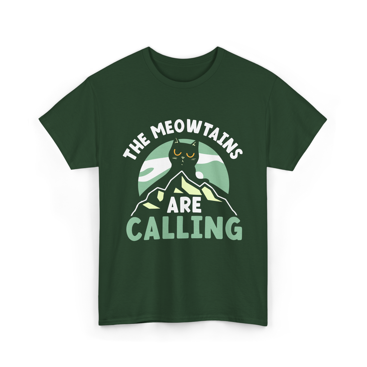 The Meowtains Are Calling Cat T-Shirt - Forest Green