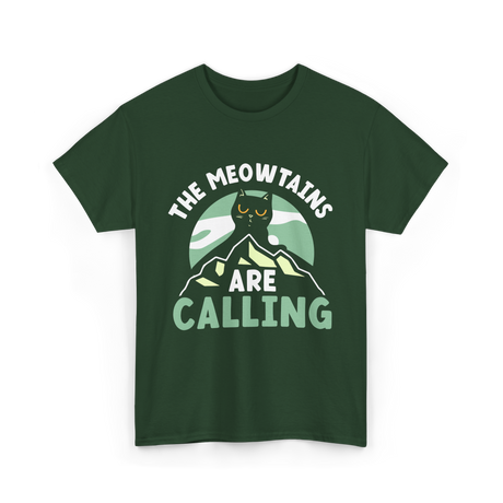 The Meowtains Are Calling Cat T-Shirt - Forest Green