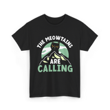 The Meowtains Are Calling Cat T-Shirt - Black