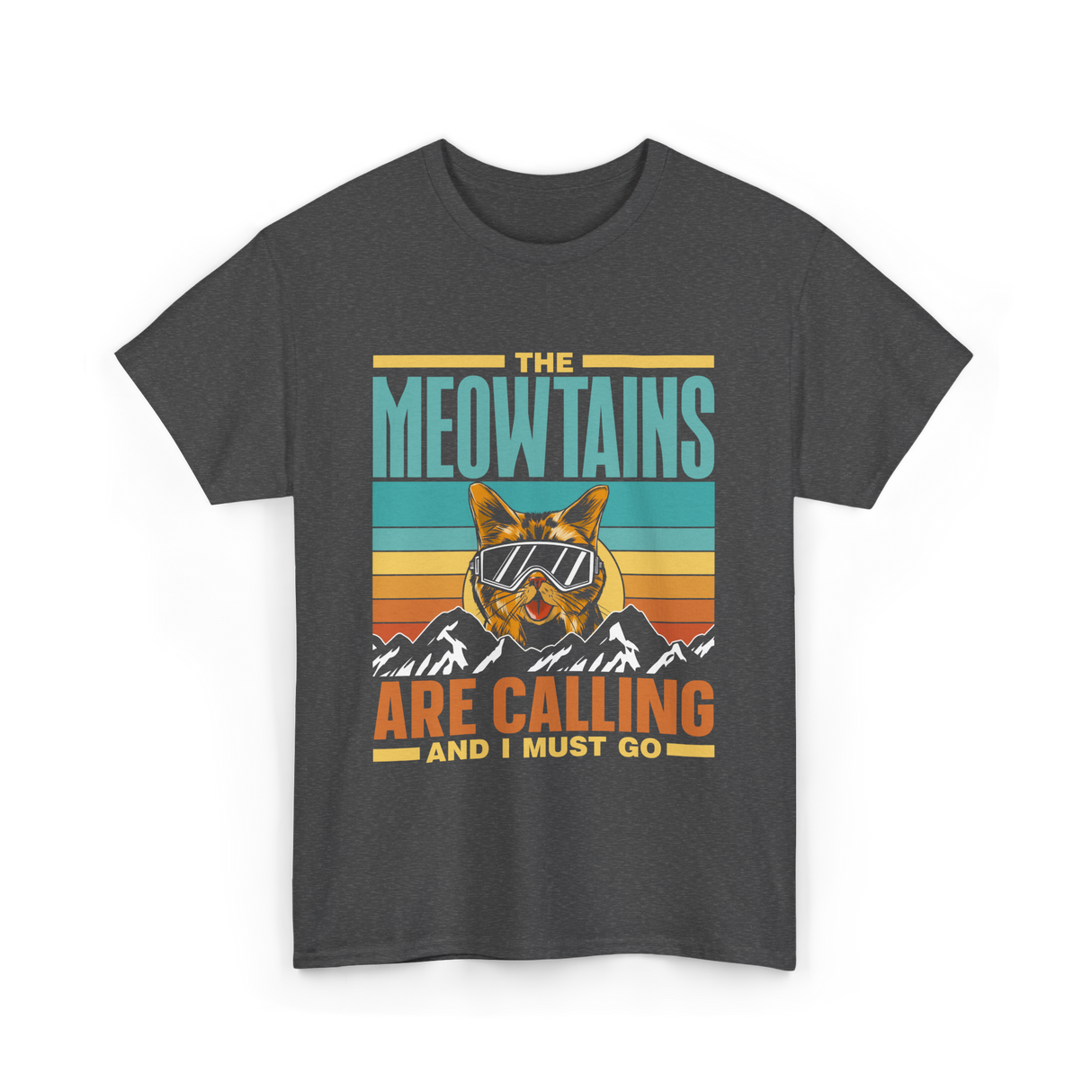 The Meowtains Are Calling Cat T-Shirt - Dark Heather