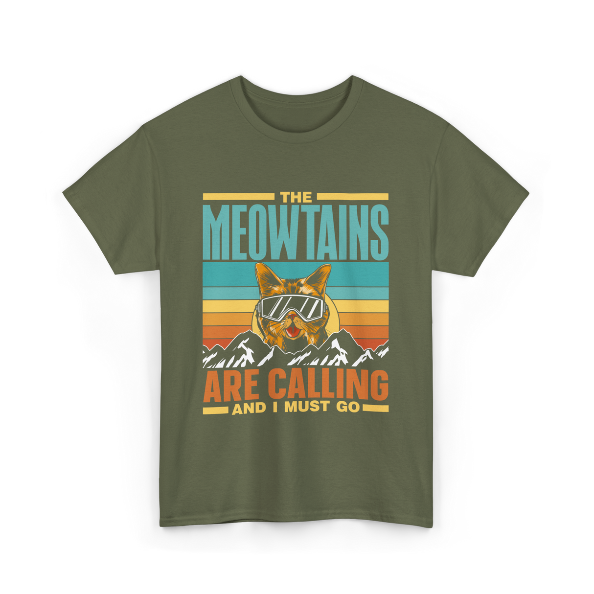 The Meowtains Are Calling Cat T-Shirt - Military Green