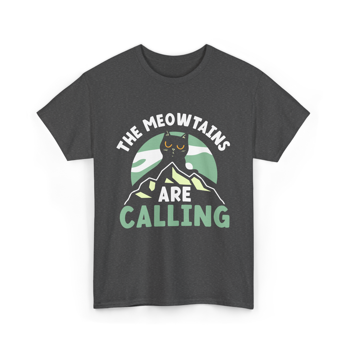 The Meowtains Are Calling Cat T-Shirt - Dark Heather