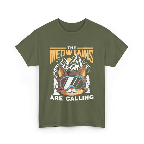 The Meowtains Are Calling Mountain Cat T-Shirt - Military Green