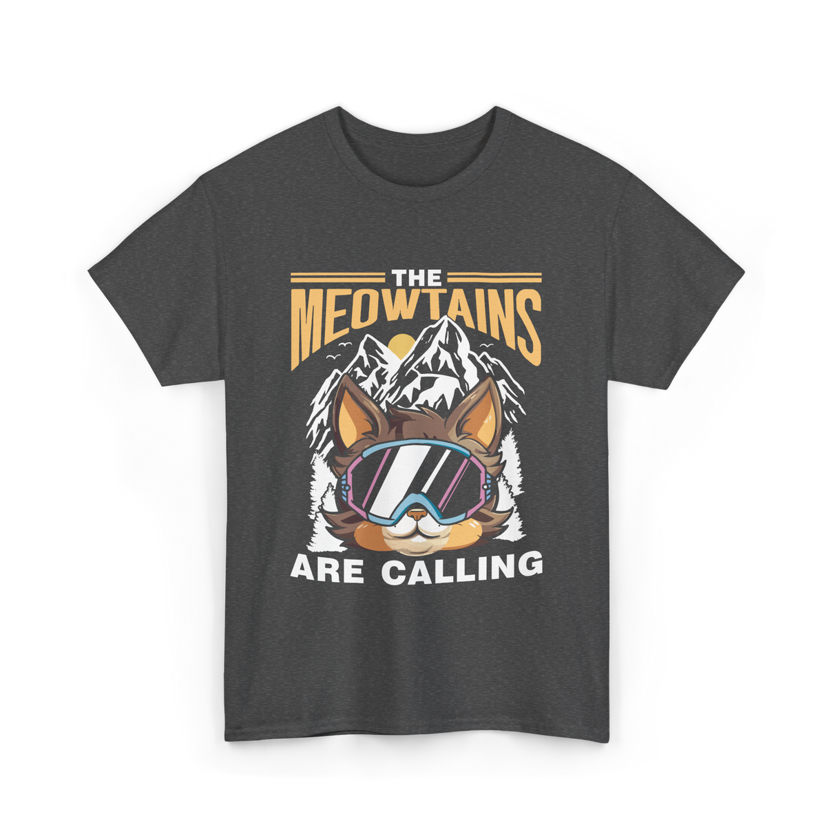 The Meowtains Are Calling Mountain Cat T-Shirt - Dark Heather