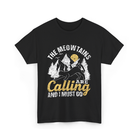 The Meowtains Are Calling Mountain T-Shirt - Black