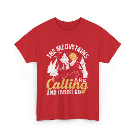 The Meowtains Are Calling Mountain T-Shirt - Red