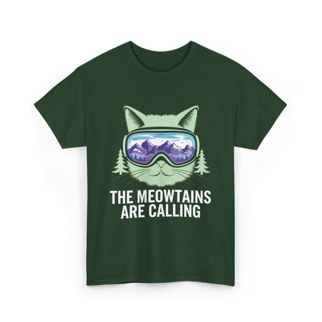 The Meowtains Are Calling Skiing T-Shirt - Forest Green