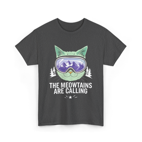 The Meowtains Are Calling Snowboard T-Shirt - Dark Heather