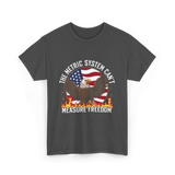 The Metric System Measure Freedom T-Shirt - Dark Heather