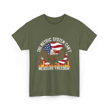 The Metric System Measure Freedom T-Shirt - Military Green