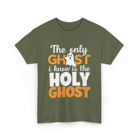 The Only Ghost T-Shirt - Military Green