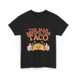 The Person Behind The Taco T-Shirt - Black