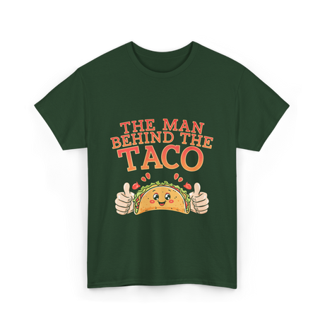 The Person Behind The Taco T-Shirt - Forest Green