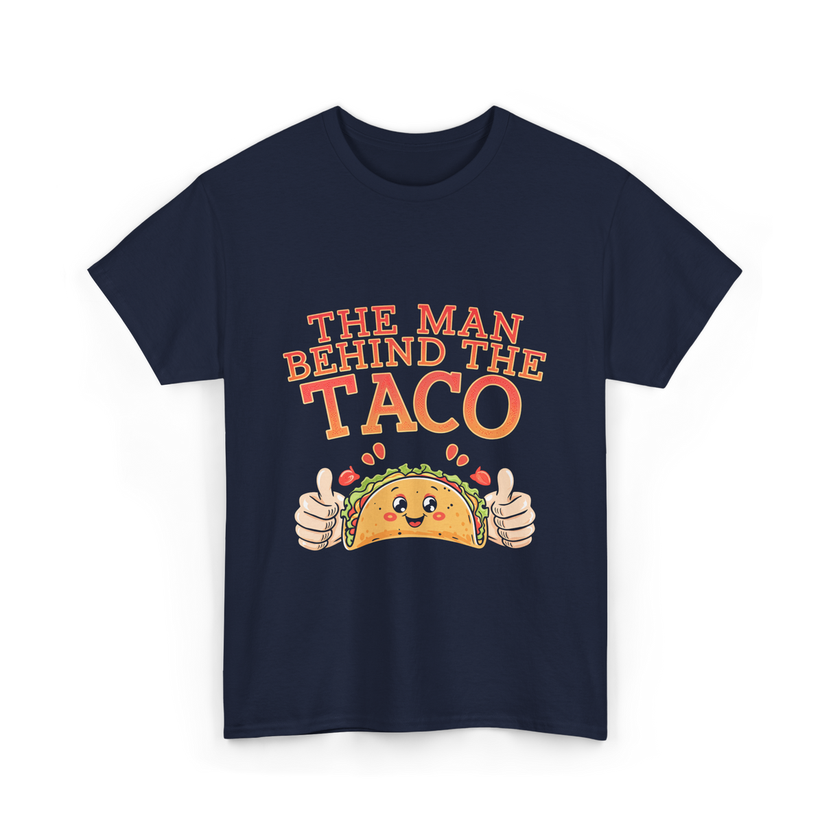 The Person Behind The Taco T-Shirt - Navy