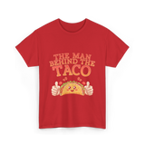 The Person Behind The Taco T-Shirt - Red