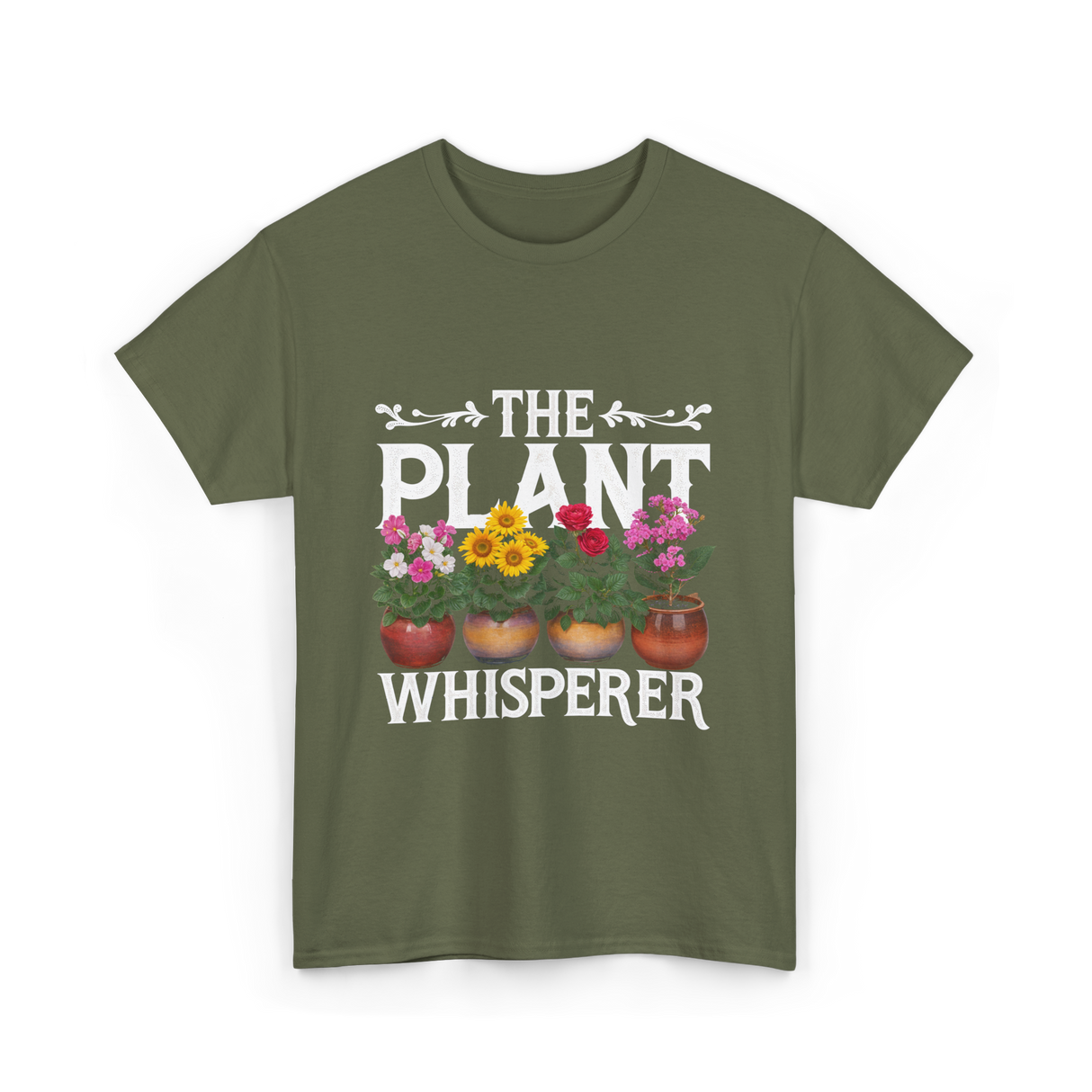 The Plant Whisperer Gardening T-Shirt - Military Green