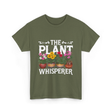 The Plant Whisperer Gardening T-Shirt - Military Green