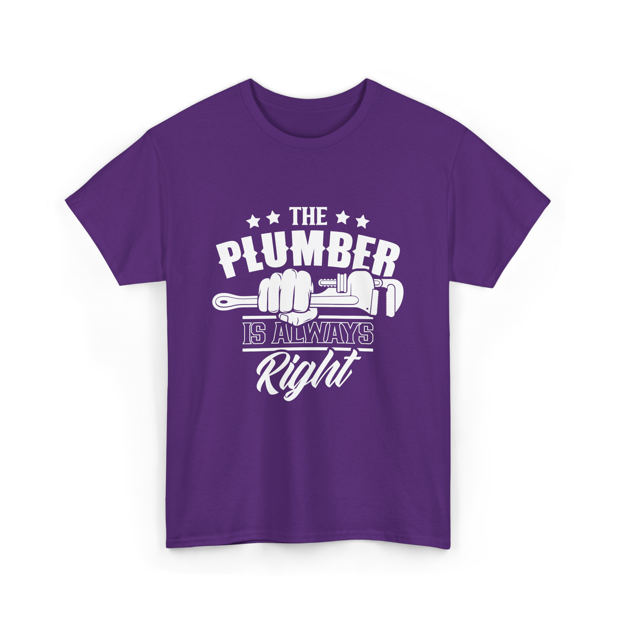 The Plumber Is Always Right Plumbing T-Shirt - Purple