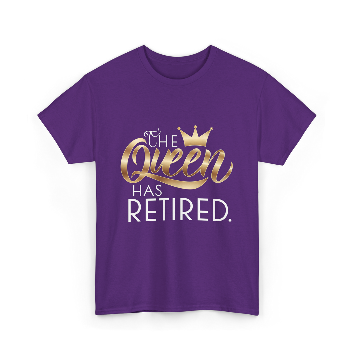 The Queen Has Retired Retirement T-Shirt - Purple