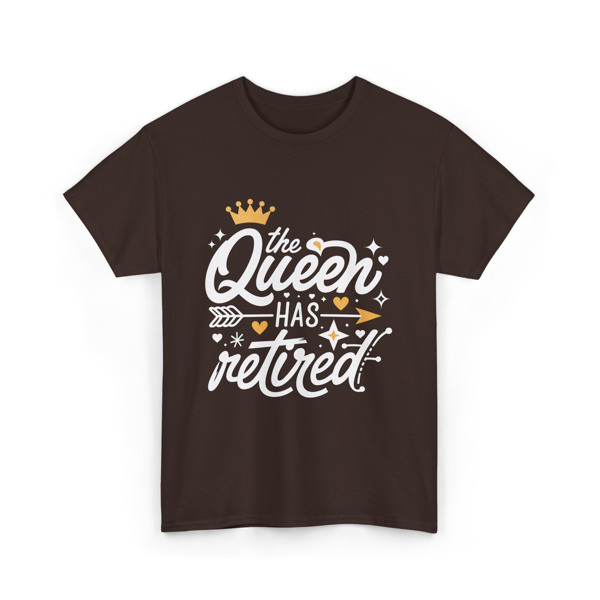 the Queen Has Retired Retirement T-Shirt - Dark Chocolate