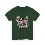 The Queen Has Retired Retirement T-Shirt - Forest Green