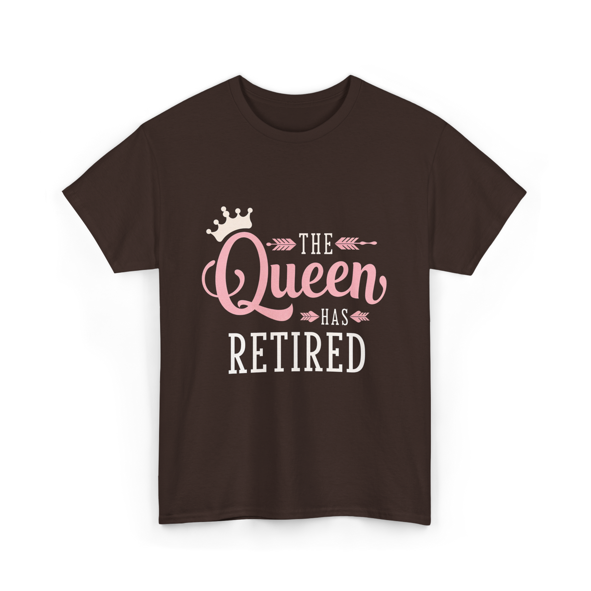 The Queen Has Retired Retirement Women T-Shirt - Dark Chocolate