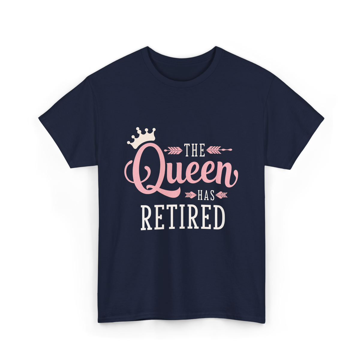 The Queen Has Retired Retirement Women T-Shirt - Navy